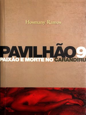cover image of Pavilhão 9 Paixão e morte no Carandiru